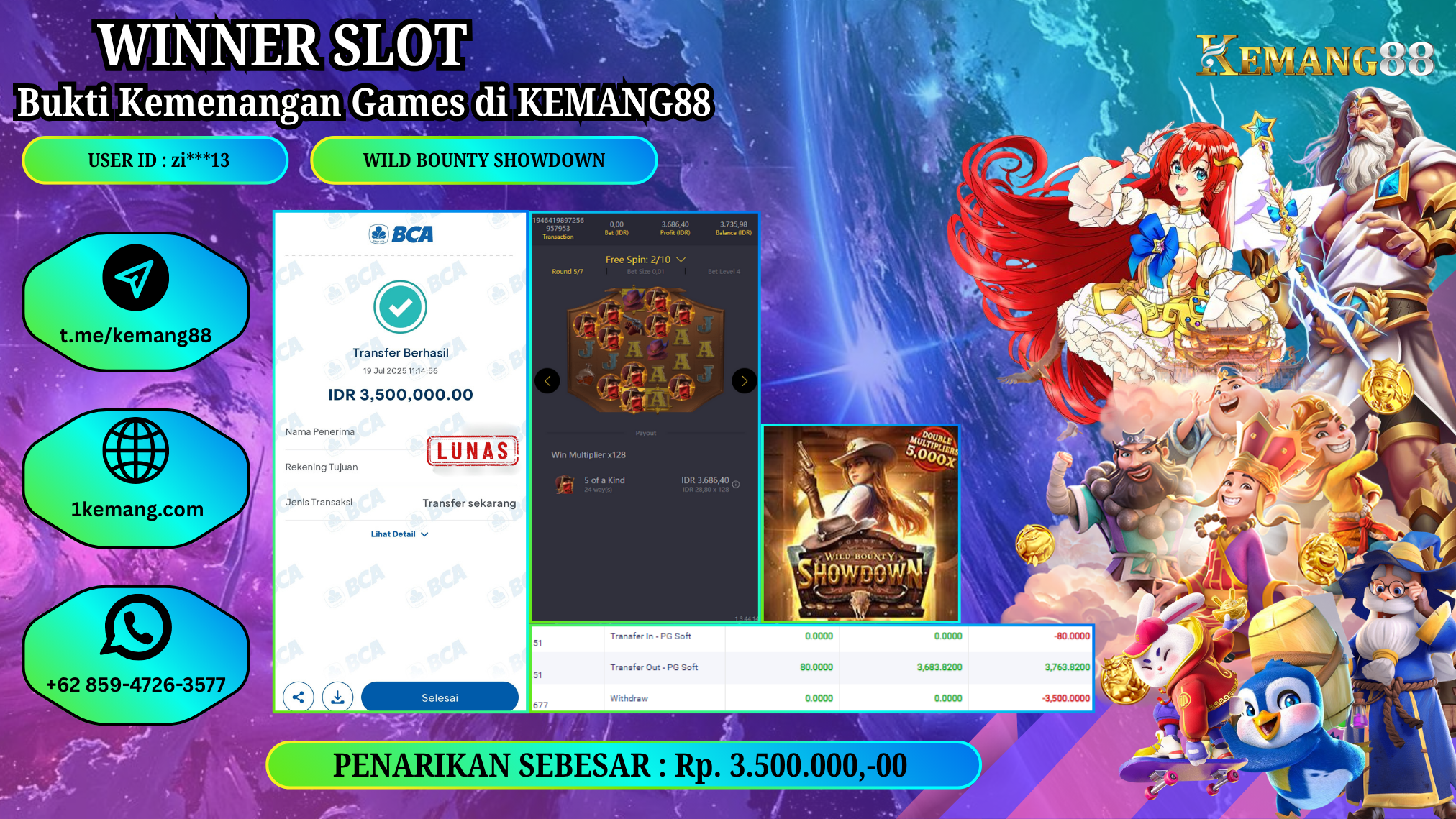 KEMANG88 [19 JULY 2025] : JACKPOT SLOT :  WILD BOUNTY SHOWDOWN [PG]  Rp.3.500.000.,- LUNAS